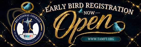 Early Bird Registration - TAMFT 2027 Annual Conference